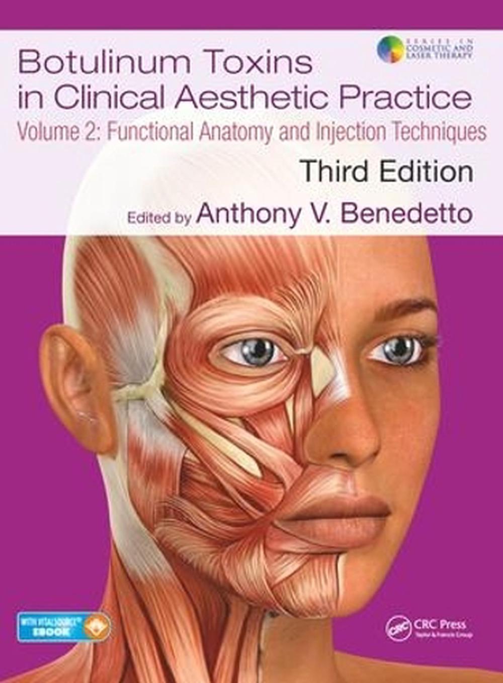 Botulinum Toxins in Clinical Aesthetic Practice 3E, Volume Two, 9781138304802