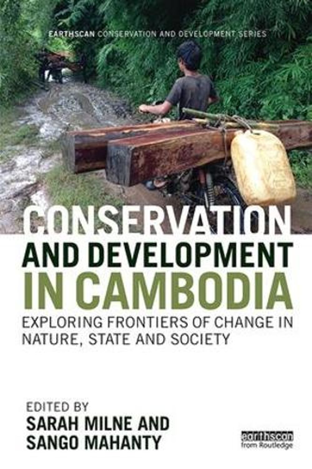 Conservation and Development in Cambodia by Sarah Milne - ISBN: 9781138304956