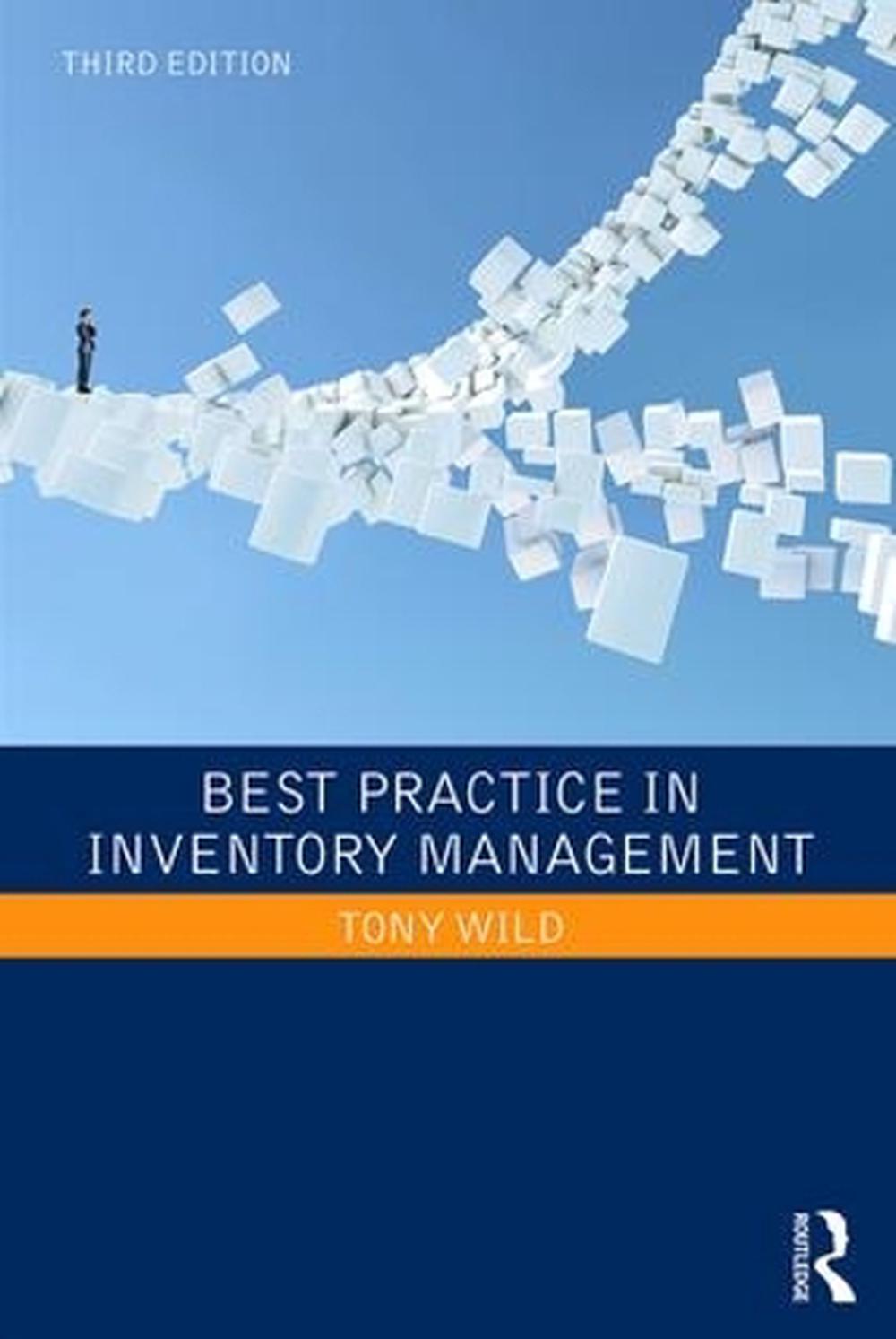 Best Practice in Inventory Management, 3rd Edition by Tony Wild - ISBN: 9781138308077