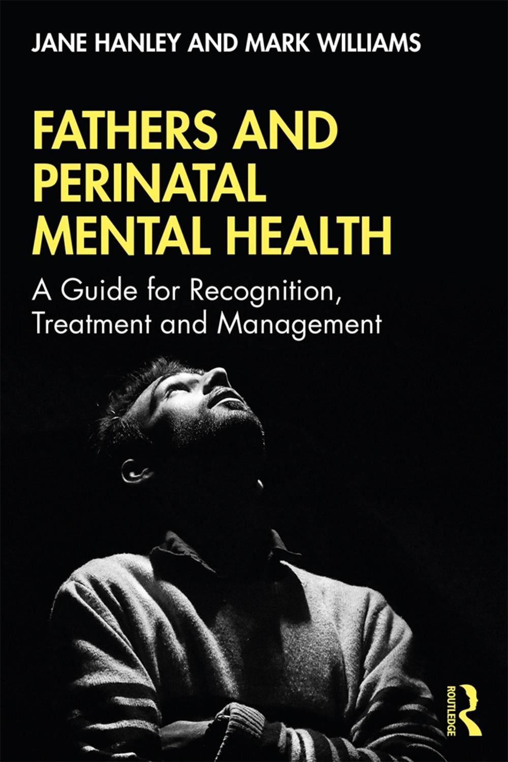 Fathers and Perinatal Mental Health by Jane Hanley - ISBN: 9781138330320