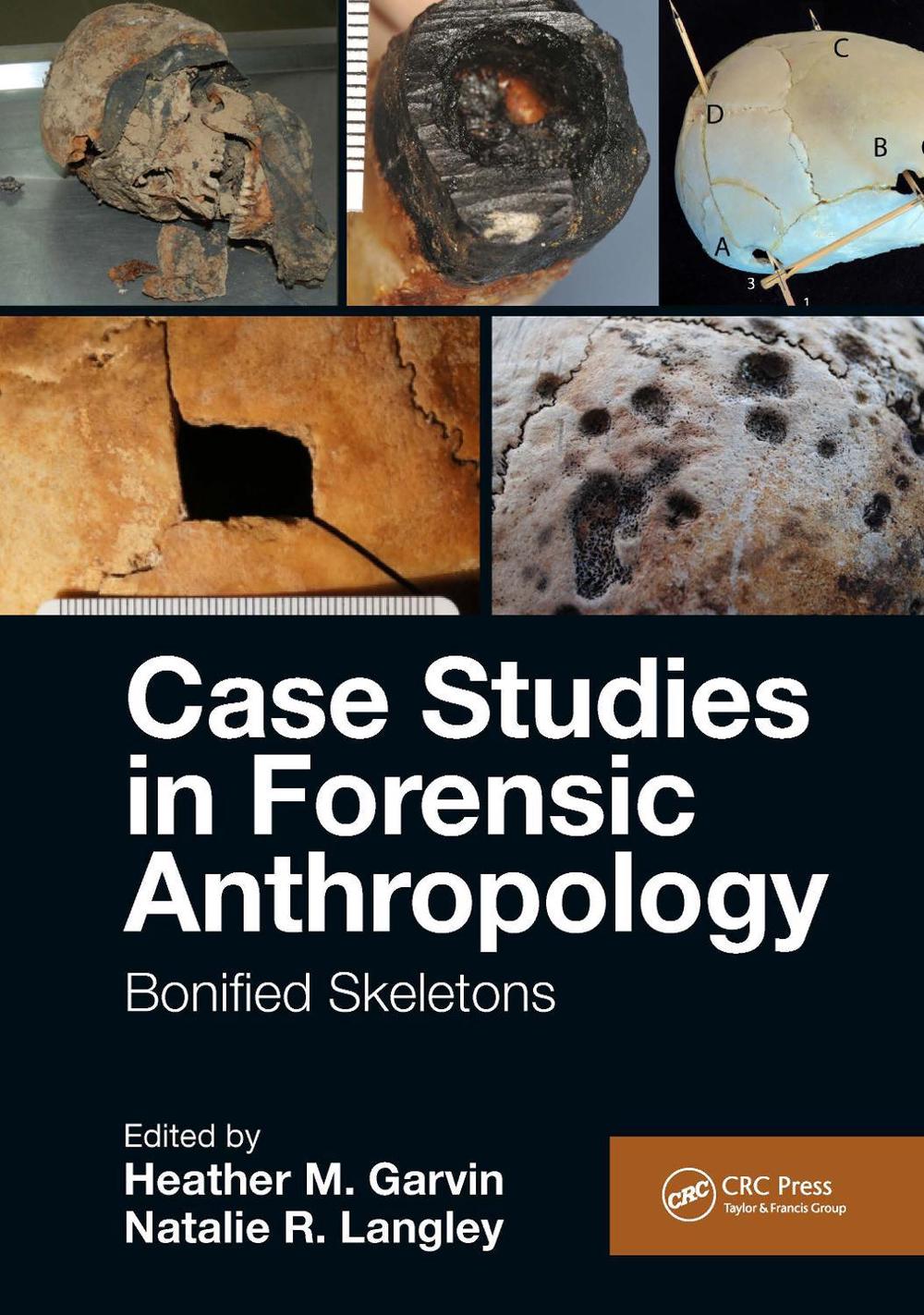 Case Studies in Forensic Anthropology, 9781138347656
