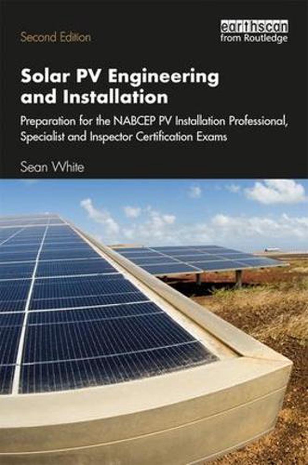 Solar PV Engineering and Installation, 2nd Edition, 9781138348592