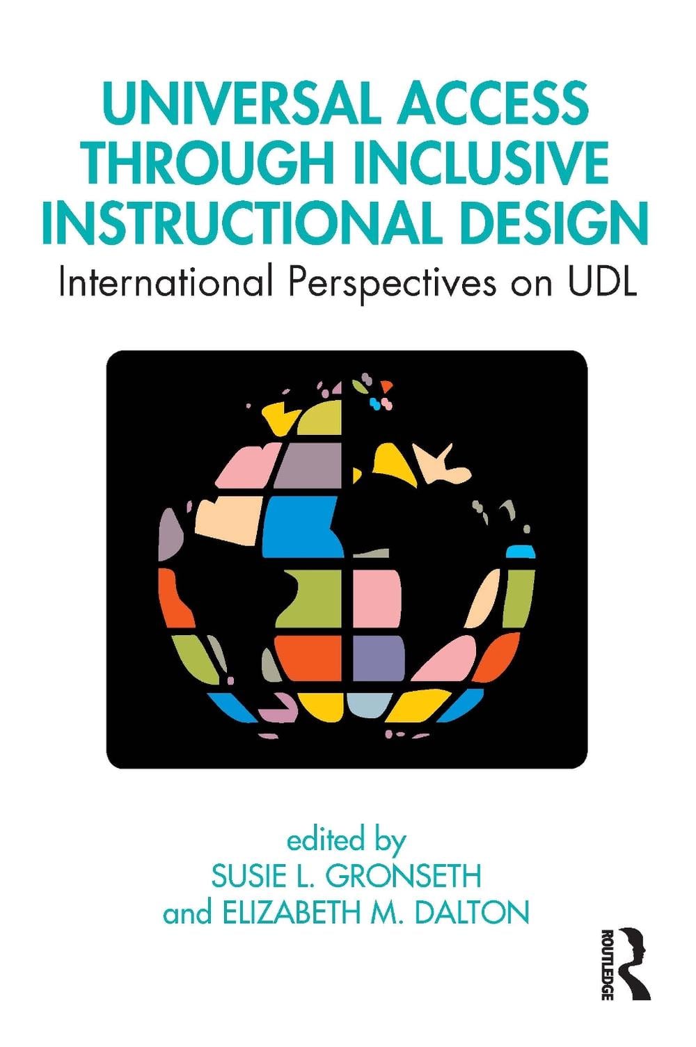 Universal Access Through Inclusive Instructional Design, 9781138351080