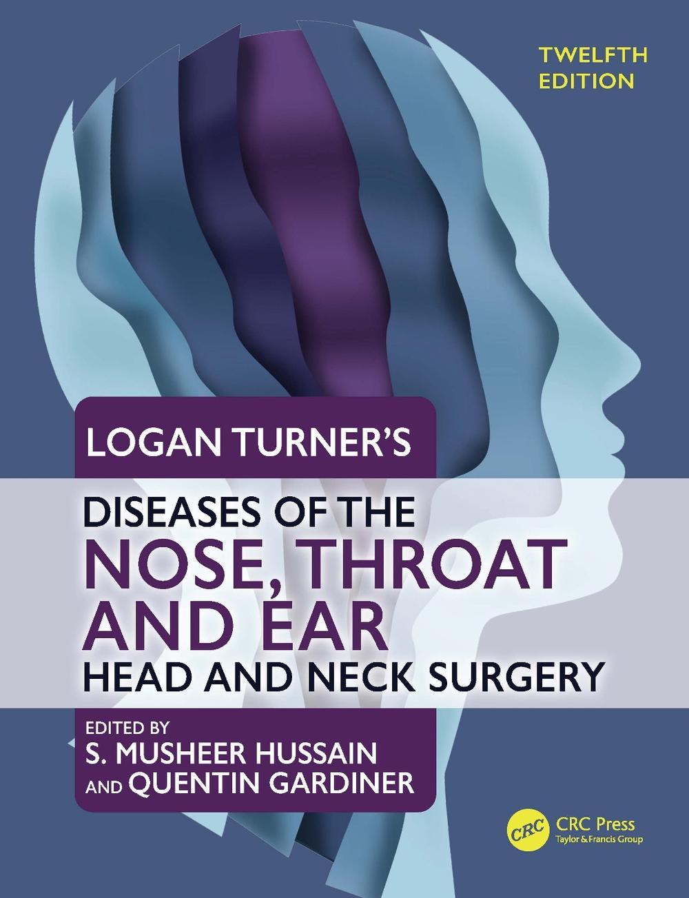 Logan Turner's Diseases of the Nose, Throat and Ear, 9781138366206