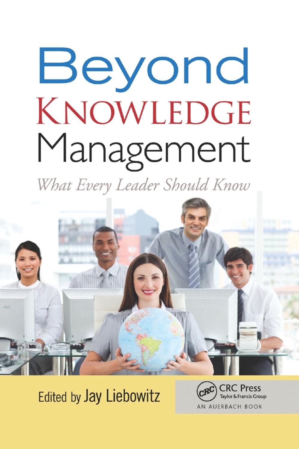 Beyond Knowledge Management by Jay Liebowitz - ISBN: 9781138382114