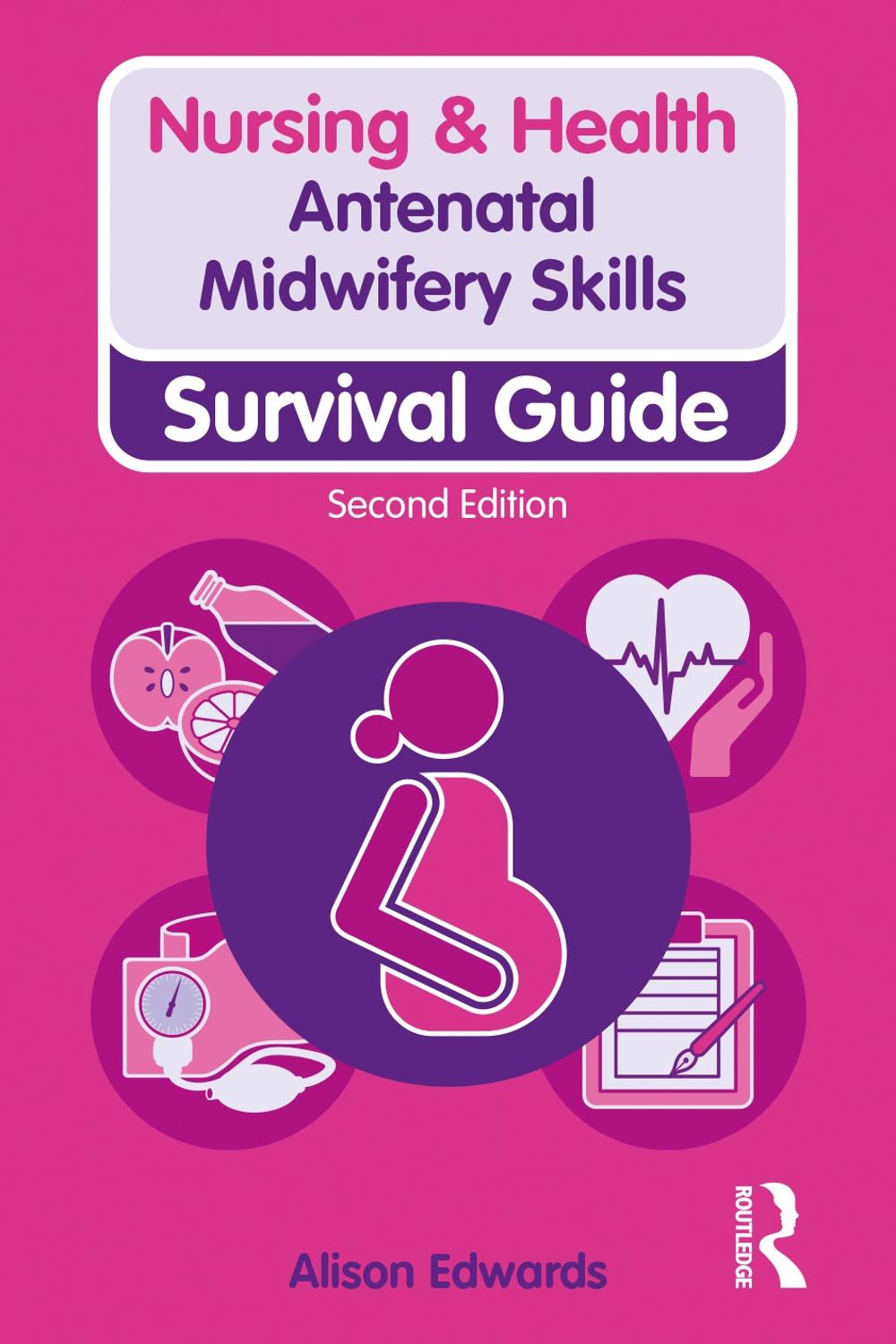 Antenatal Midwifery Skills, 2nd Edition, 9781138388840