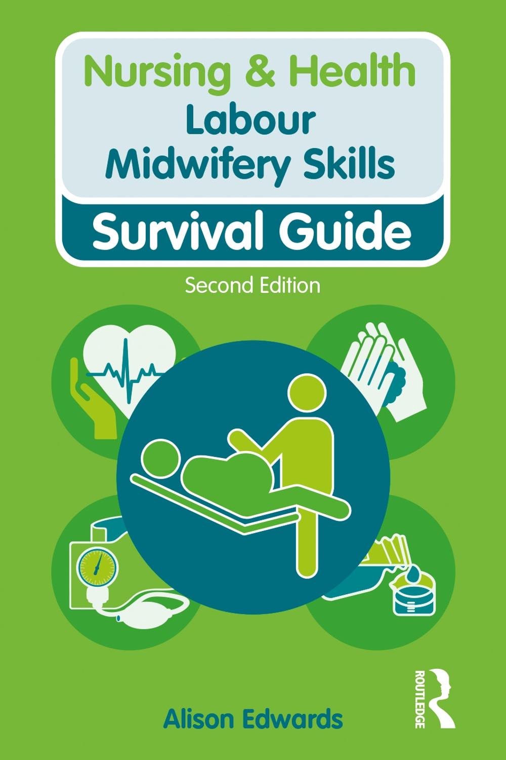 Labour Midwifery Skills, 2nd Edition, 9781138388895