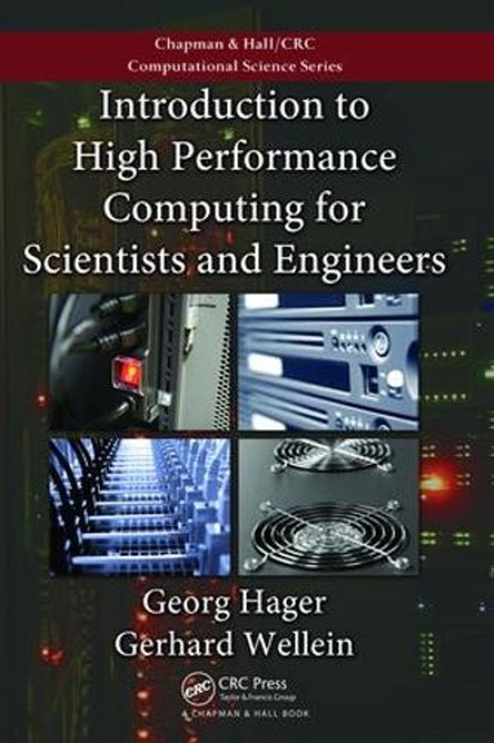Introduction to High Performance Computing for Scientists and Engineers by Georg Hager - ISBN: 9781138470897