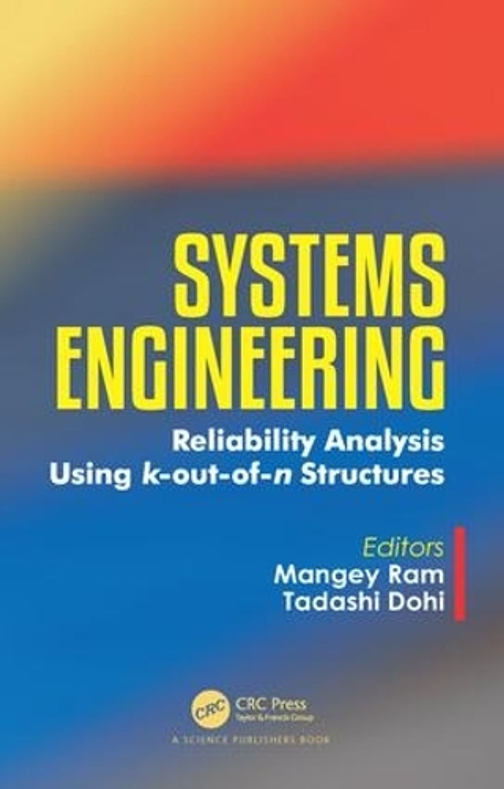 Systems Engineering by Mangey Ram - ISBN: 9781138482920