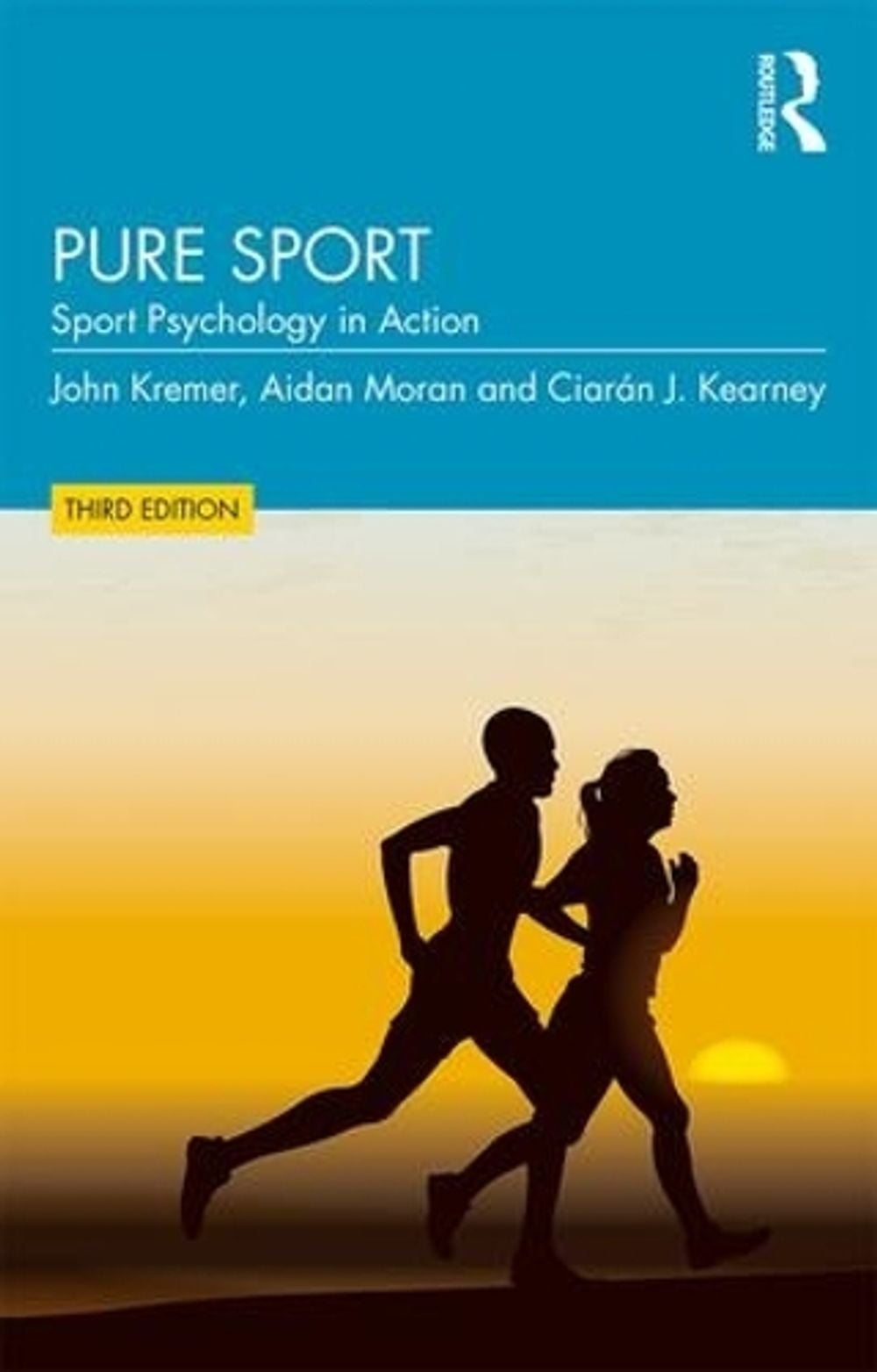 Pure Sport, 3rd Edition by John Kremer - ISBN: 9781138484061