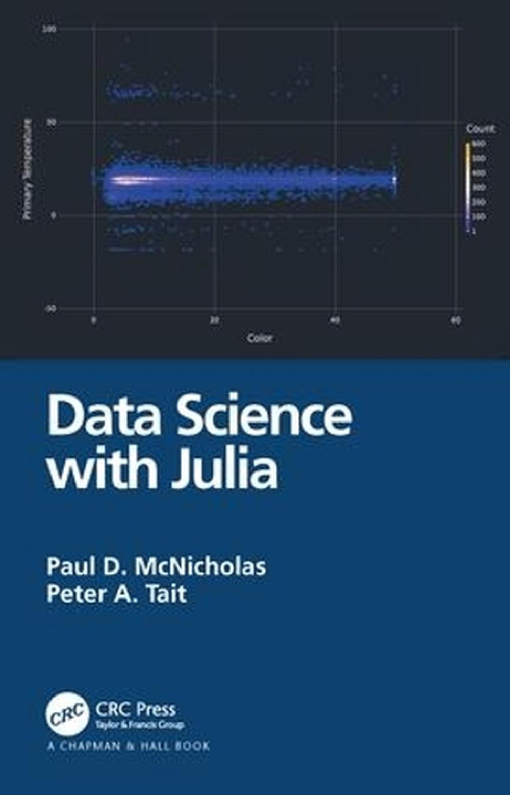 Data Science with Julia, 9781138499980