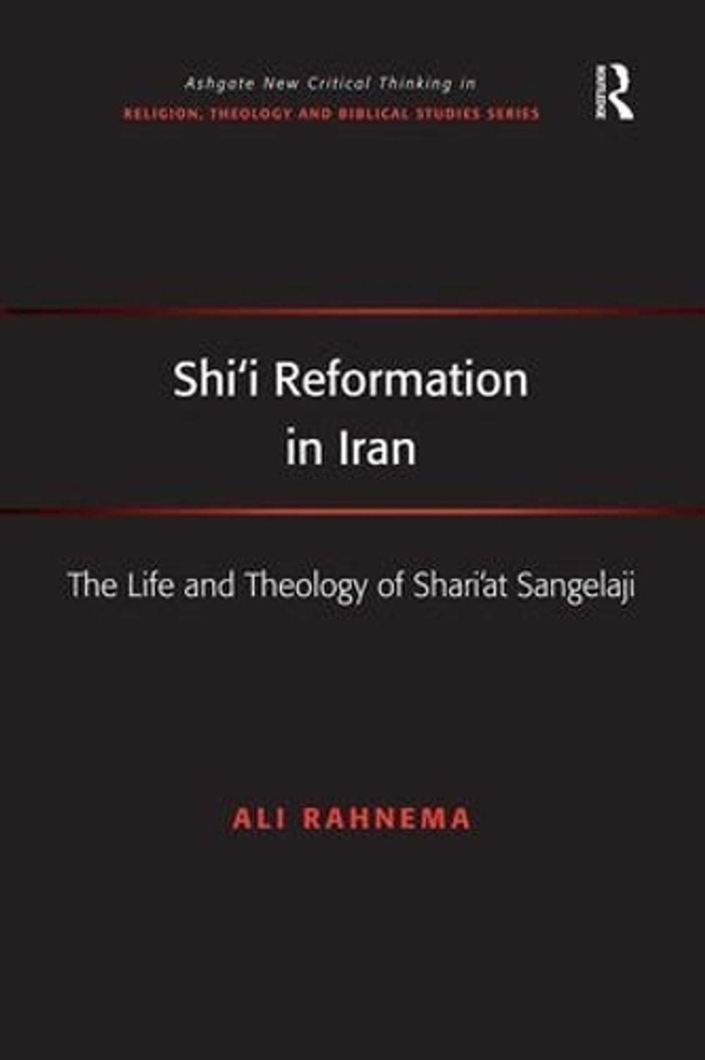 Ali Rahnema Shi'i Reformation in Iran by Ali Rahnema, Paperback, 9781138548824 ...