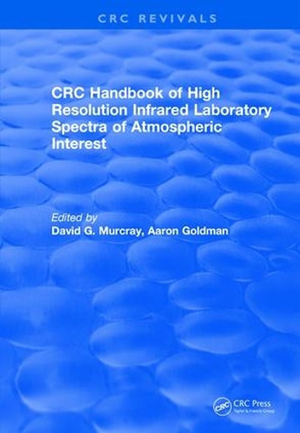Handbook of High Resolution Infrared Laboratory Spectra of Atmospheric