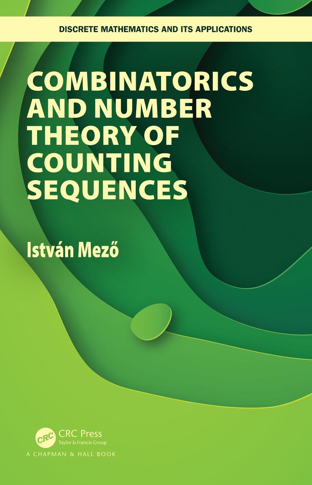 Combinatorics and Number Theory of Counting Sequences, 9781138564855