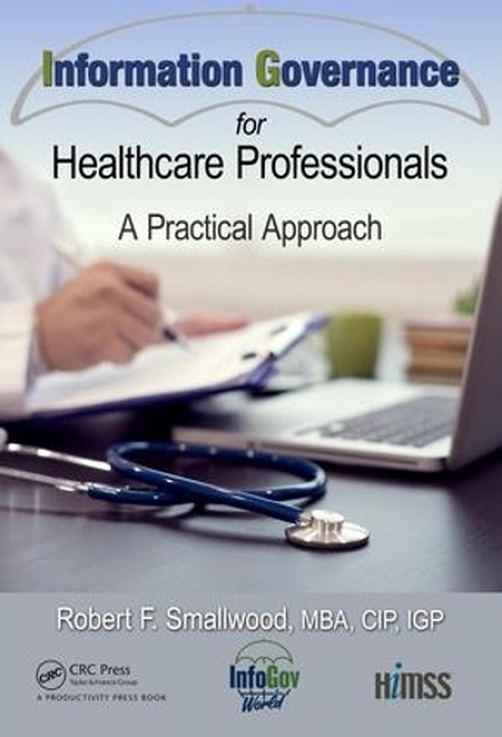 Information Governance for Healthcare Professionals, 9781138568068