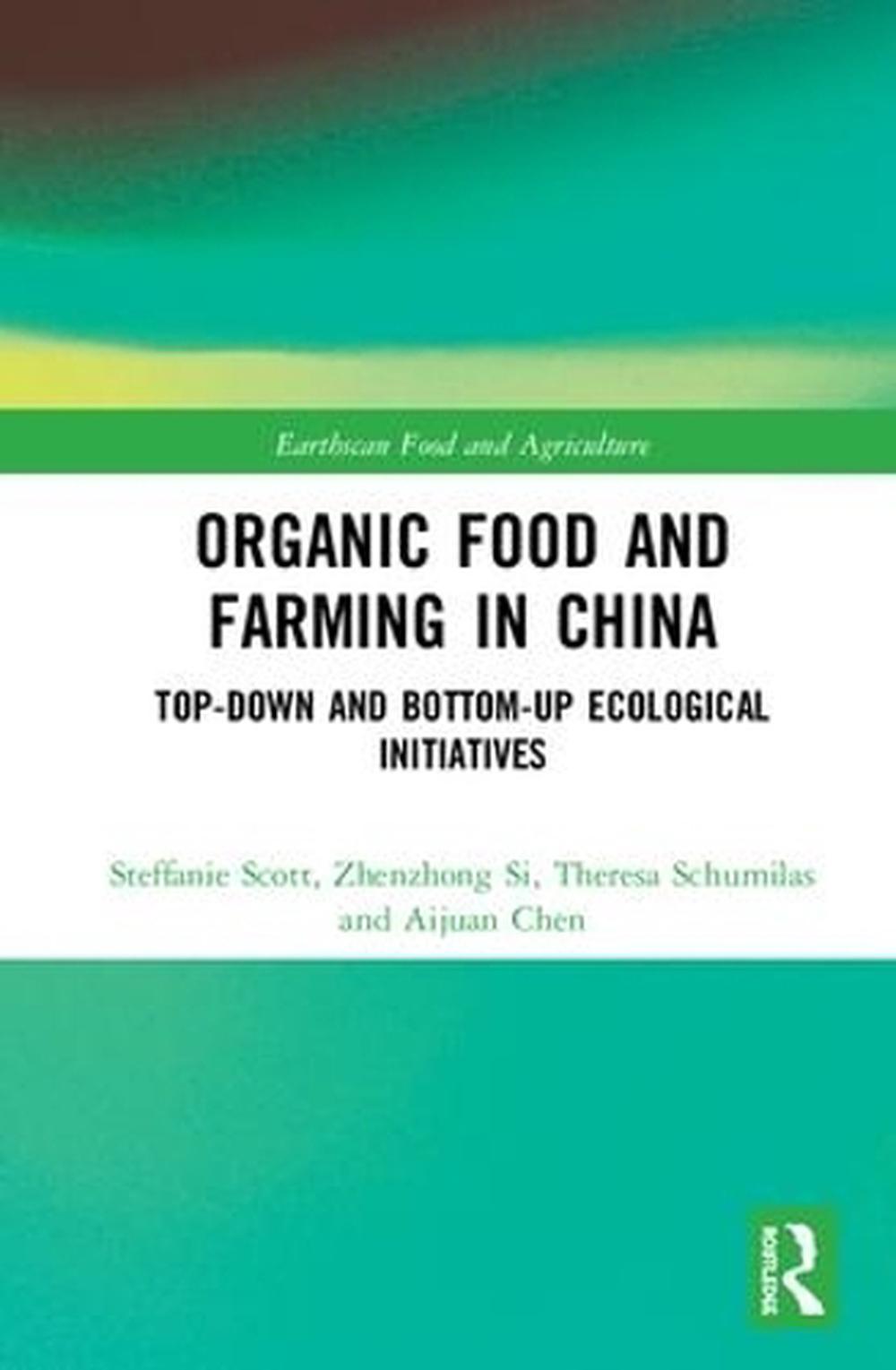 Organic Food and Farming in China, 9781138573000