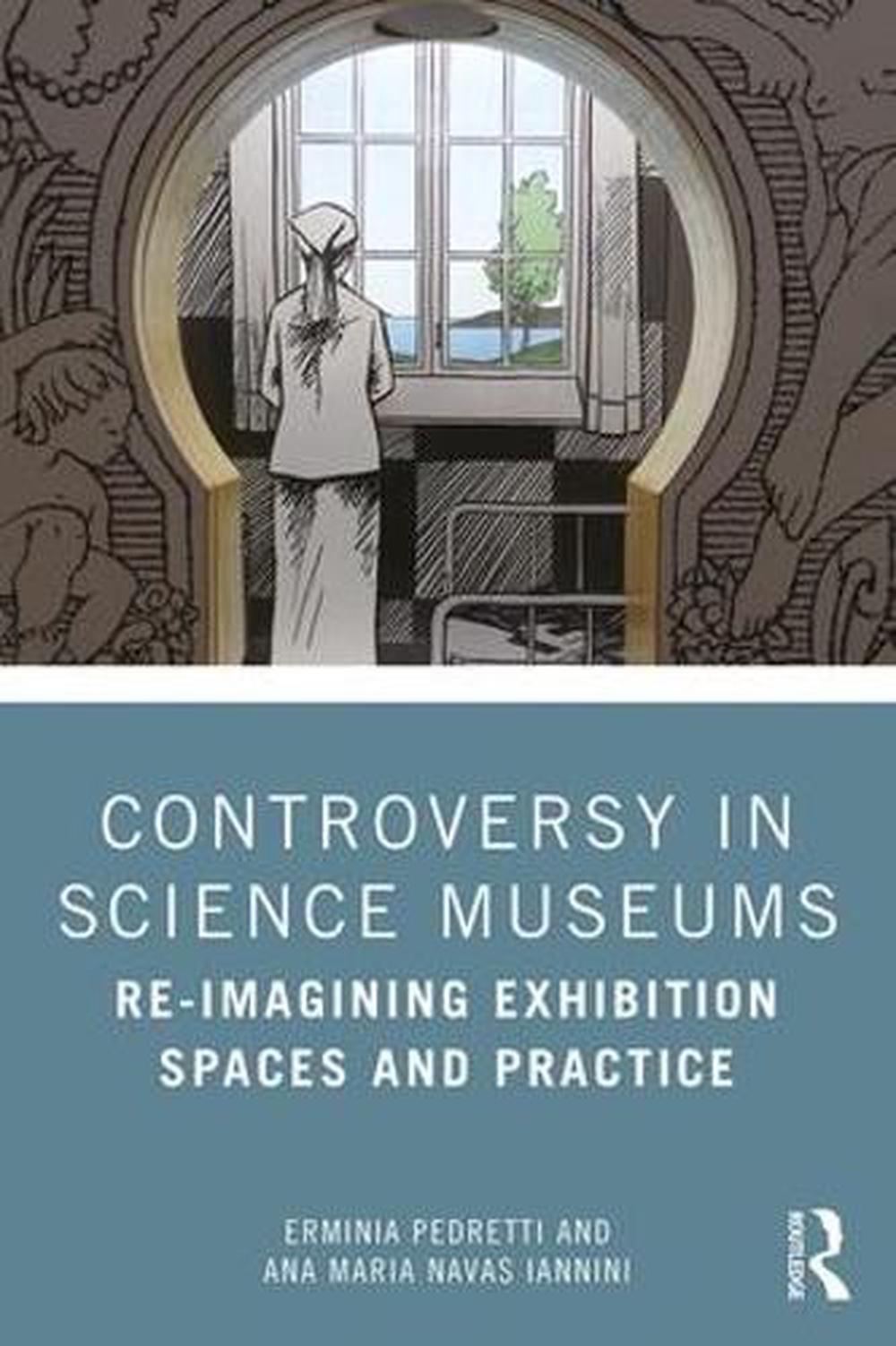 Controversy in Science Museums, 9781138579989