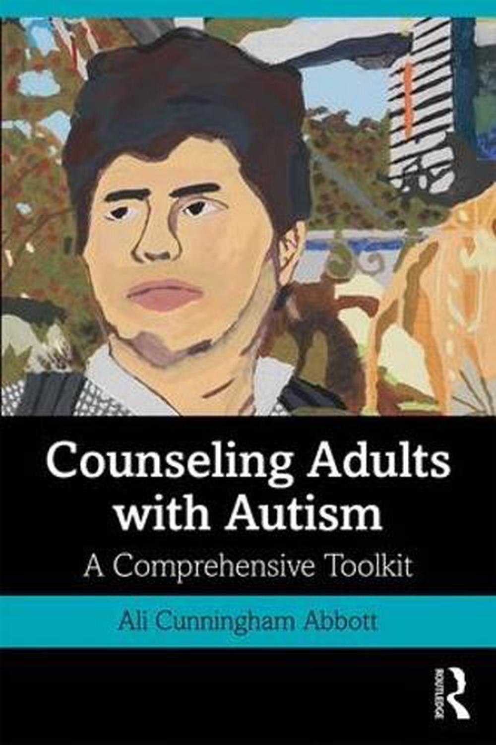 Counseling Adults with Autism, 9781138584396