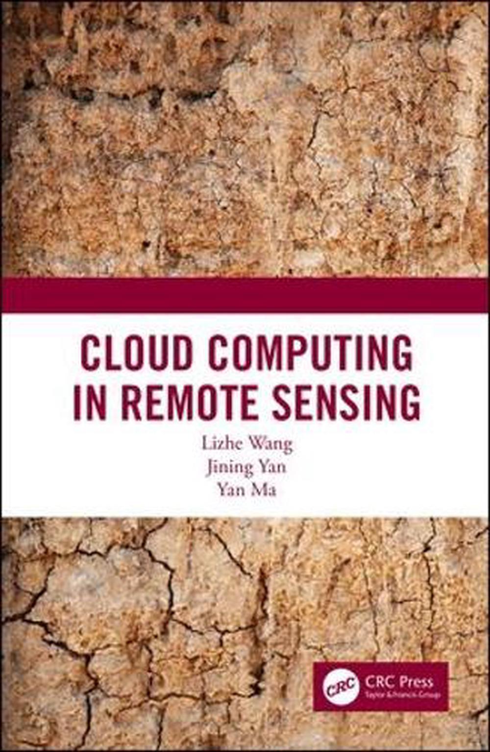 Cloud Computing in Remote Sensing, 9781138594562