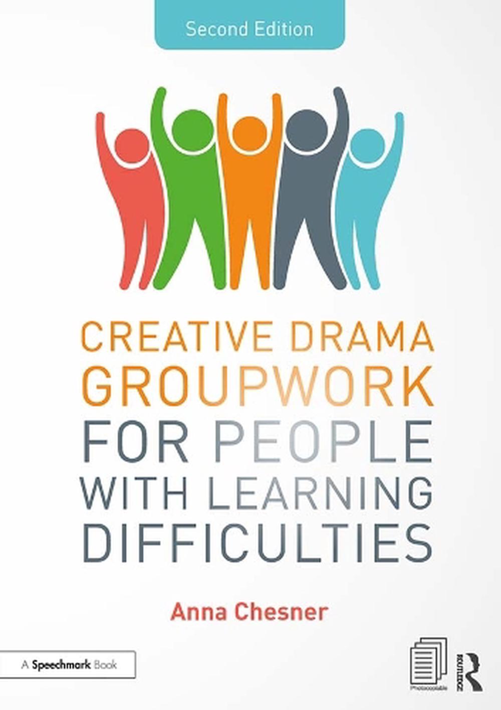 Creative Drama Groupwork for People with Learning Difficulties, 2nd Edition, 9781138596948