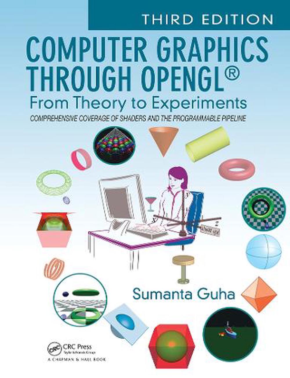 Computer Graphics Through OpenGL®, 3rd Edition, 9781138612648