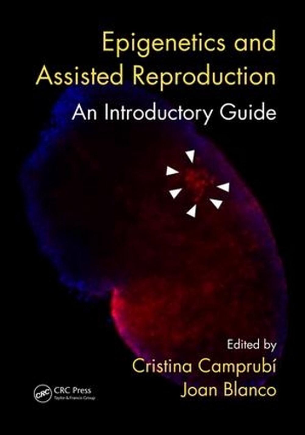 Epigenetics and Assisted Reproduction, 9781138631632