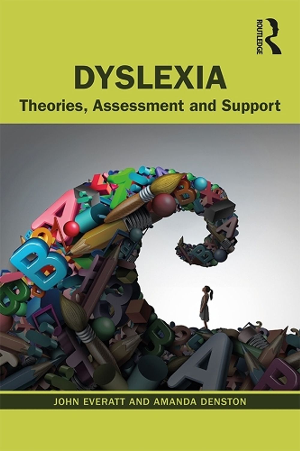 Dyslexia by John Everatt - ISBN: 9781138636262