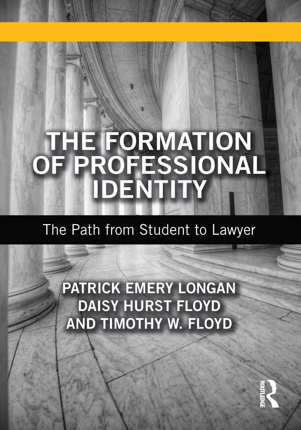The Formation of Professional Identity, 9781138651692
