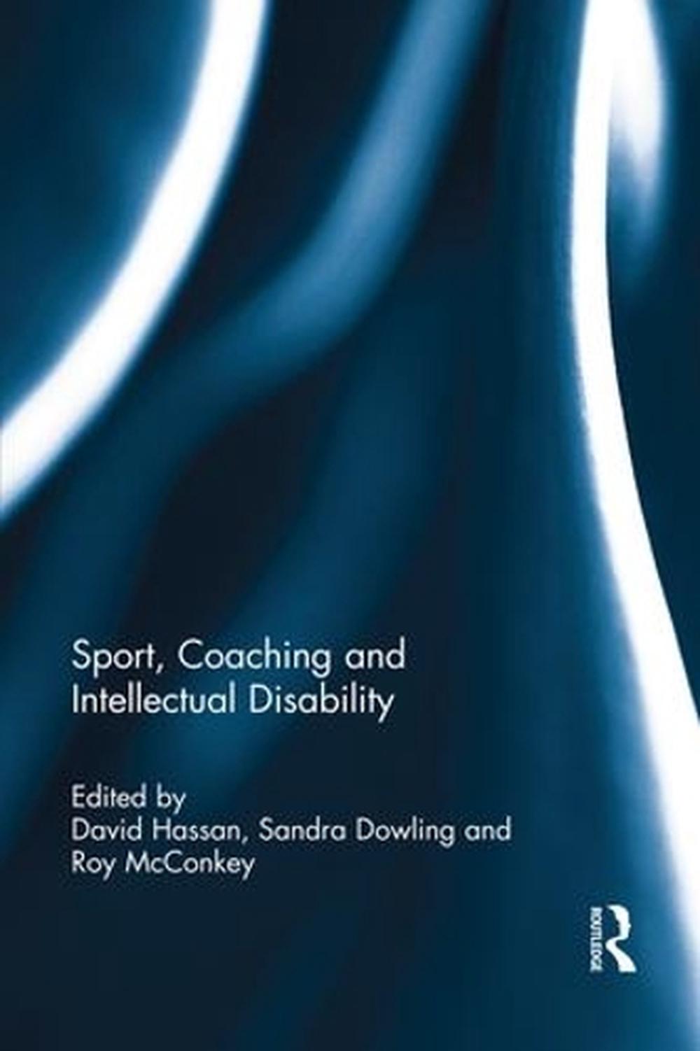 Sport, Coaching and Intellectual Disability, 9781138654228