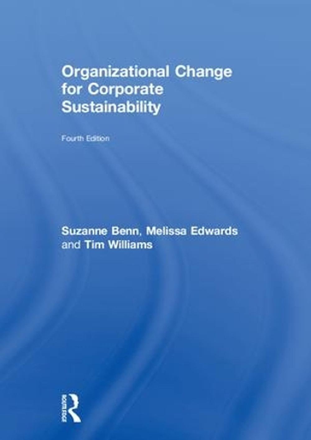 Organizational Change for Corporate Sustainability, 9781138665873