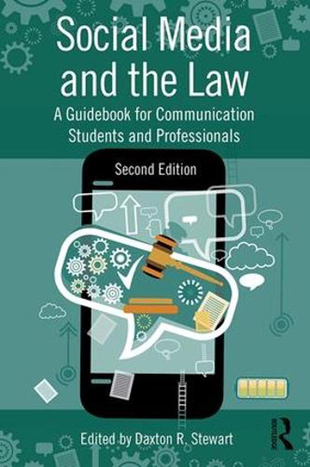 Social Media and the Law, 2nd Edition by Daxton R. Stewart - ISBN: 9781138695788