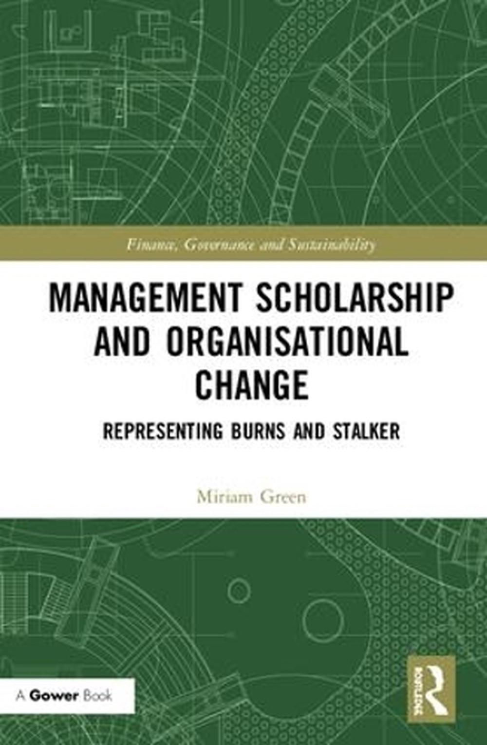 Management Scholarship and Organisational Change, 9781138698383