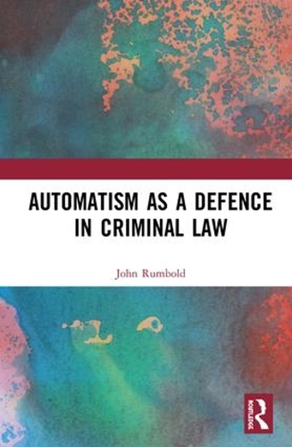 Automatism as a Defence, 9781138701632