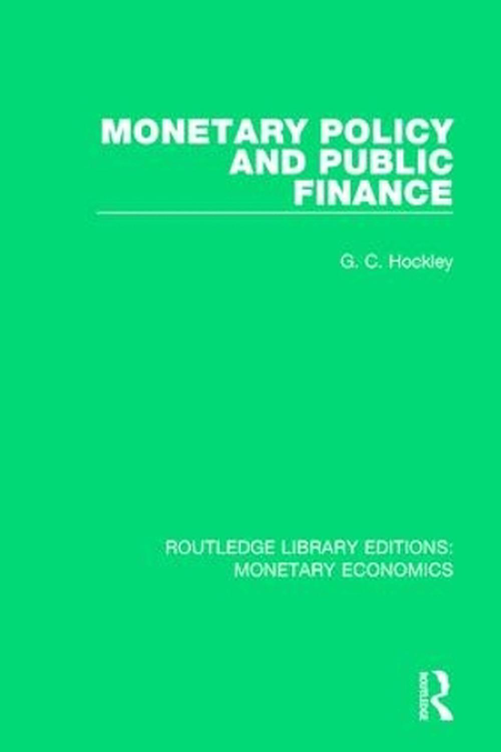 Monetary Policy and Public Finance, 9781138704909