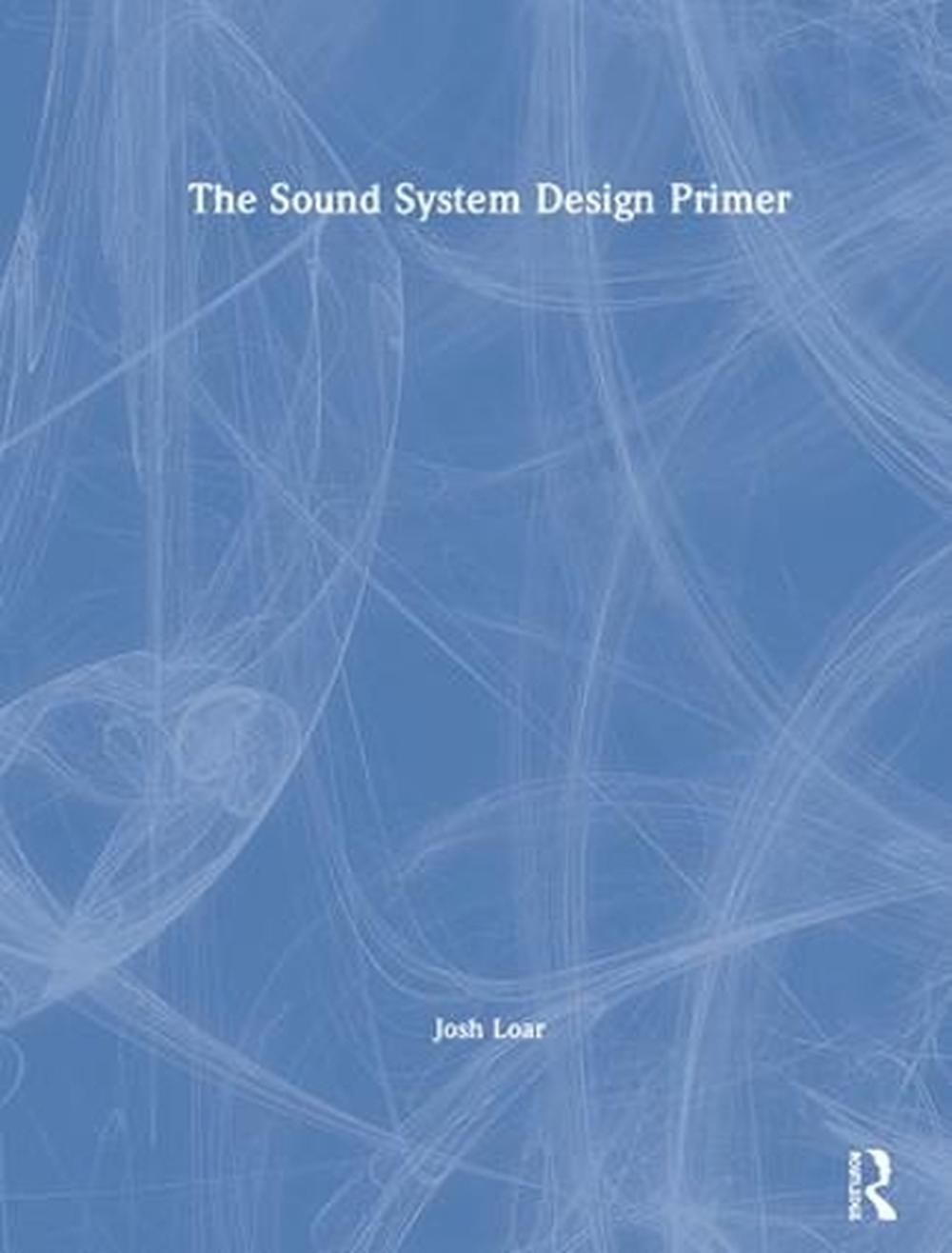 The Sound System Design Primer, 9781138716872