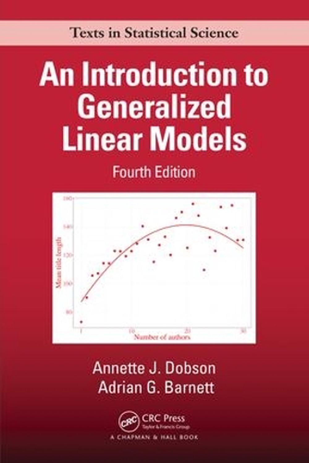 An Introduction to Generalized Linear Models, 4th Edition, 9781138741515