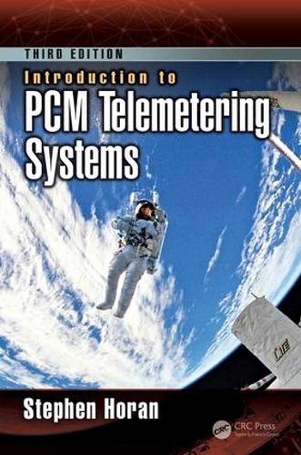 Introduction to PCM Telemetering Systems, 3rd Edition, 9781138746930