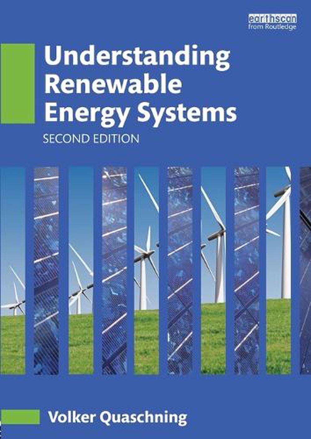 Understanding Renewable Energy Systems, 2nd Edition, 9781138781962