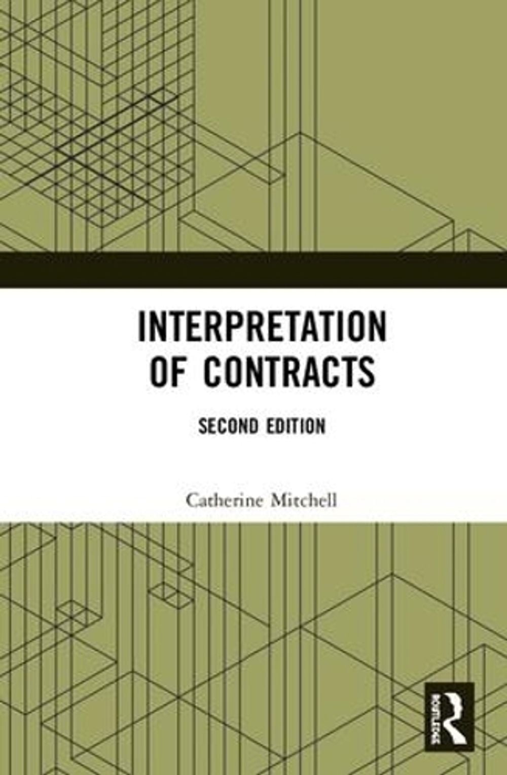 Interpretation of Contracts, 2nd Edition by Catherine Mitchell - ISBN: 9781138789722