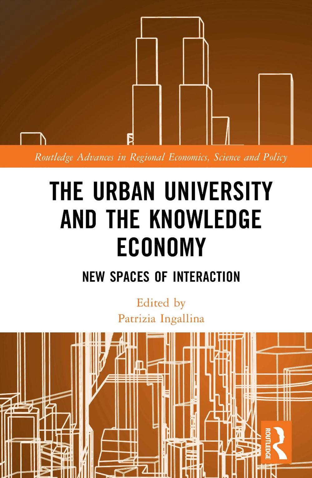 The Urban University and the Knowledge Economy, 9781138794924