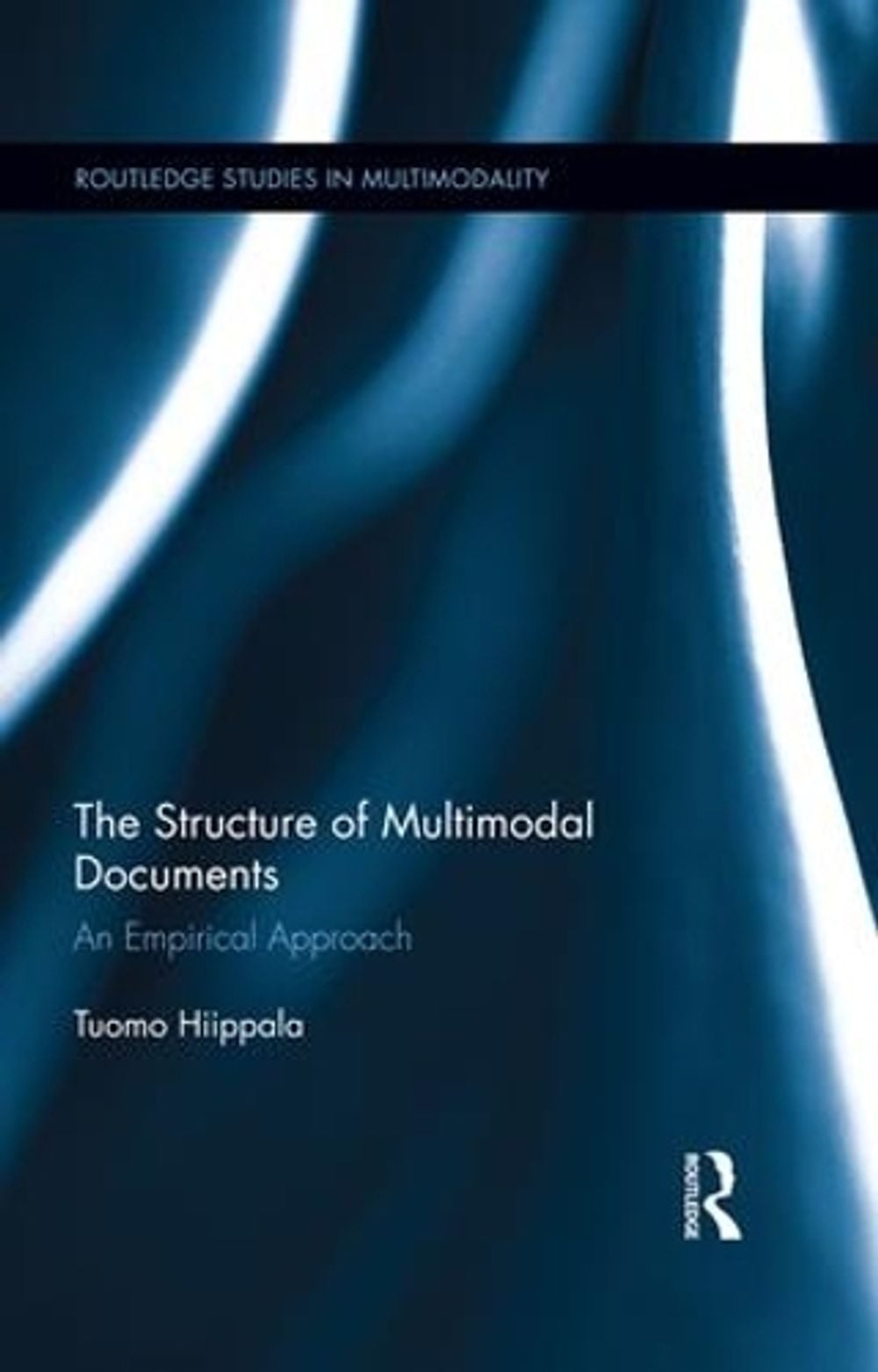 The Structure of Multimodal Documents by Tuomo Hiippala, Hardcover ...