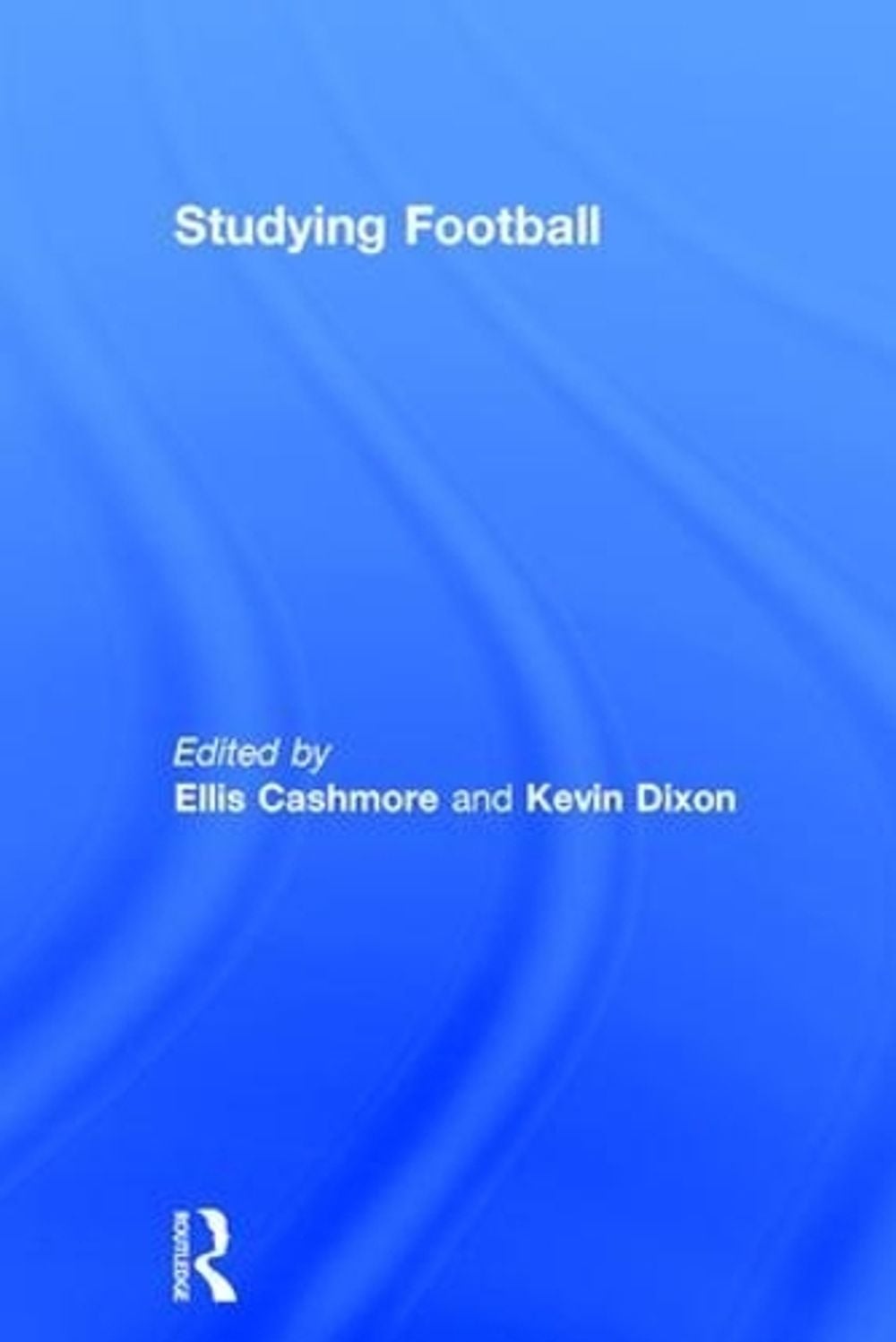 Studying Football by Ellis Cashmore - ISBN: 9781138830721
