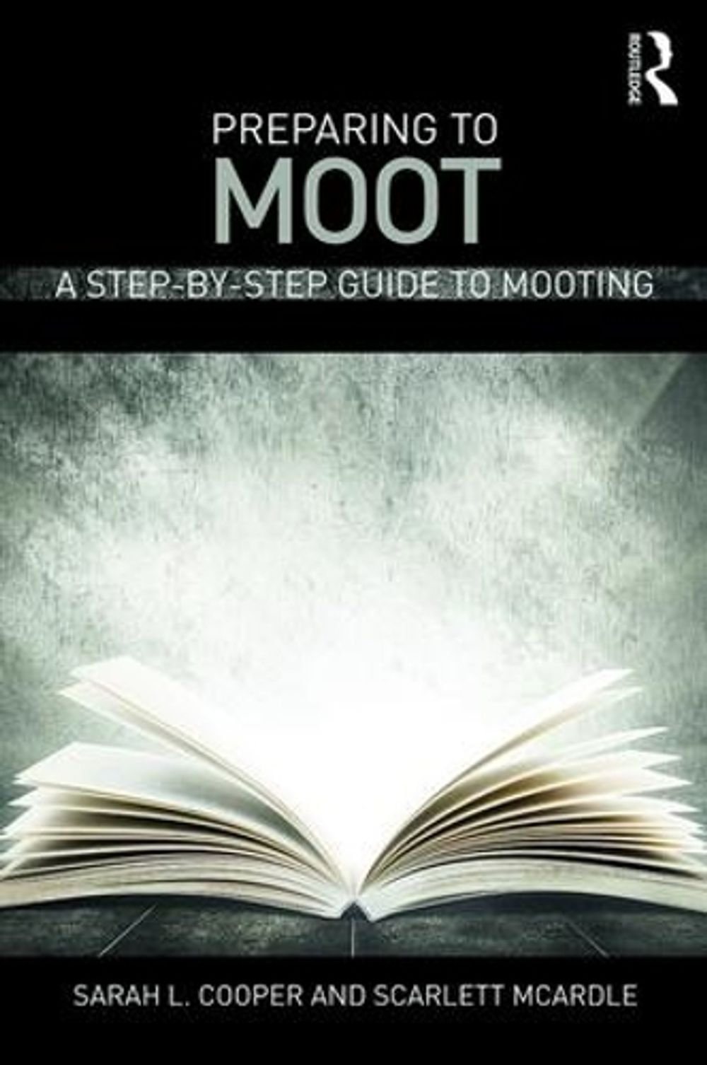 Preparing to Moot by Sarah L. Cooper - ISBN: 9781138853157