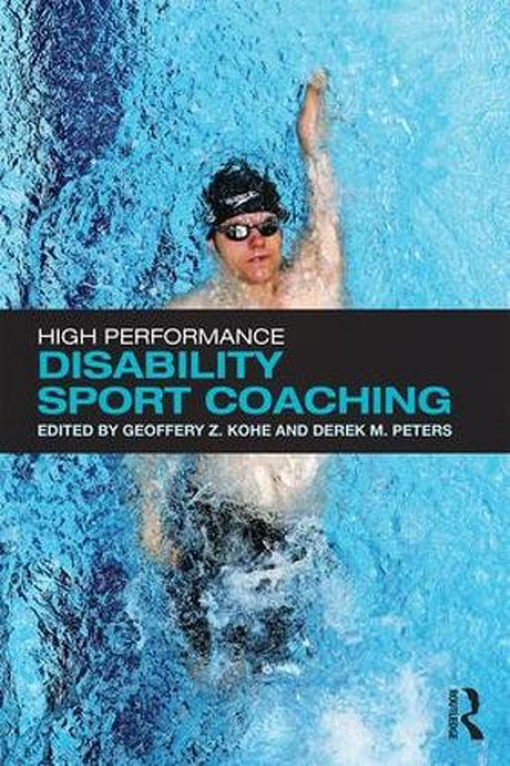 High Performance Disability Sport Coaching, 9781138860377