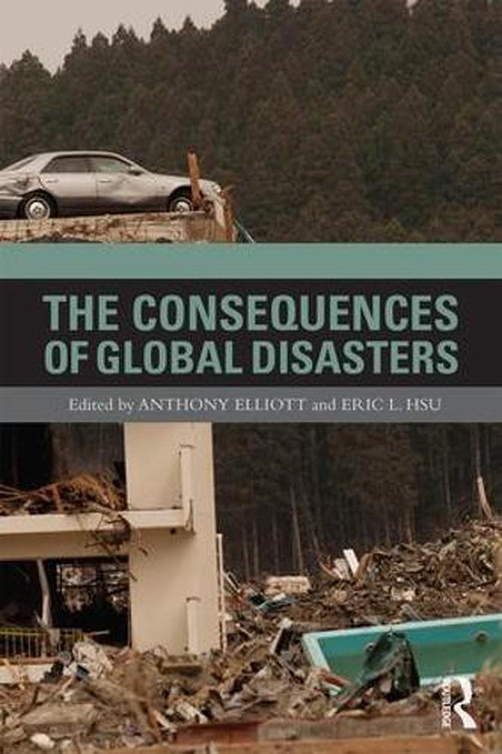 The Consequences of Global Disasters, 9781138861152