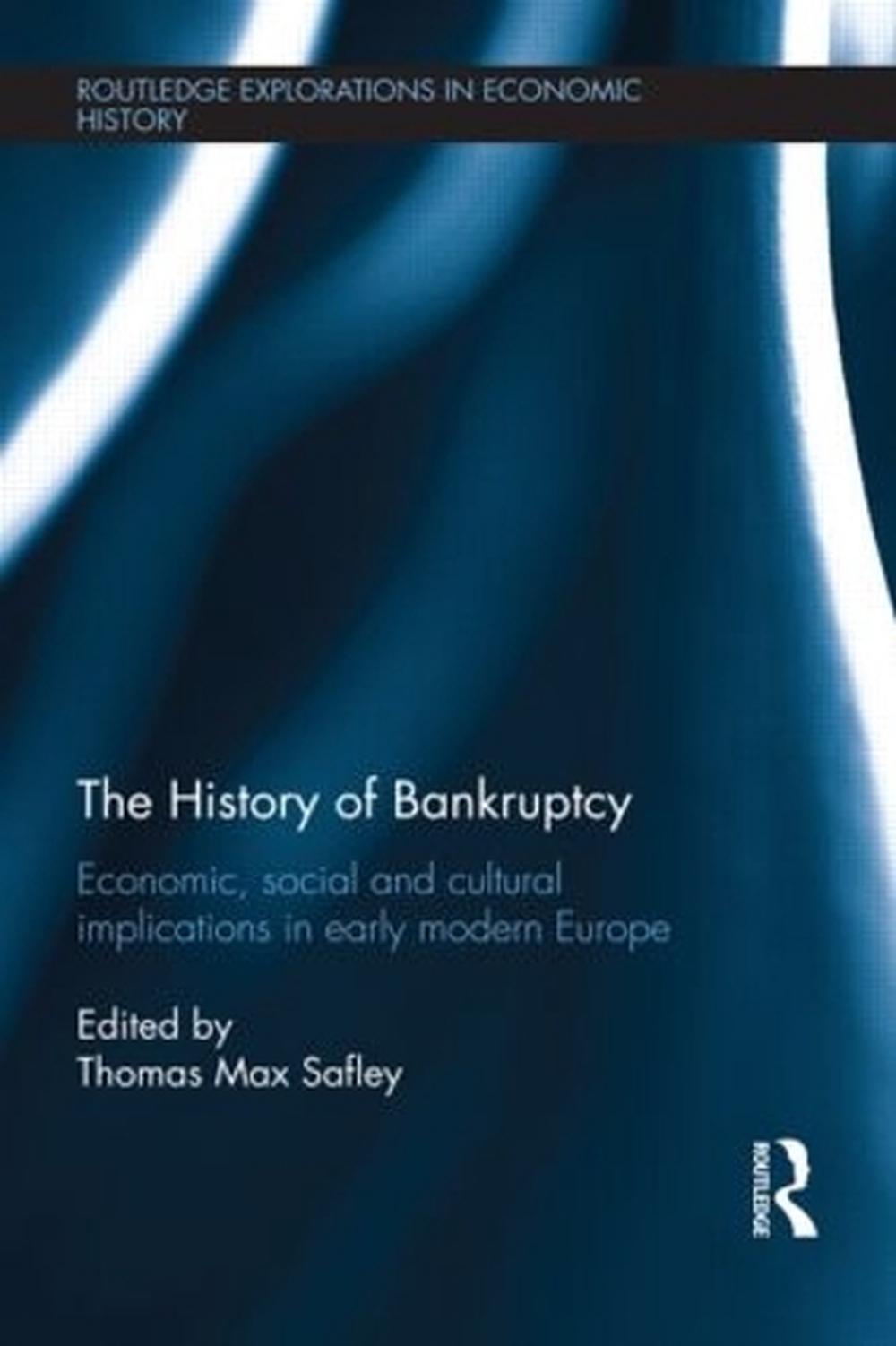 The History of Bankruptcy by Thomas Max Safley, Paperback ...