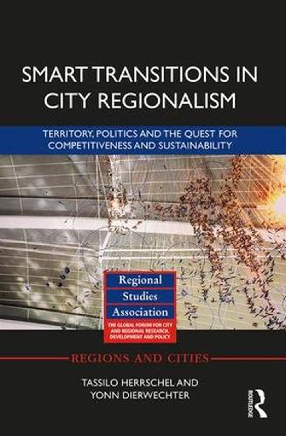 Smart Transitions In City Regionalism By Tassilo Herrschel, Hardcover ...