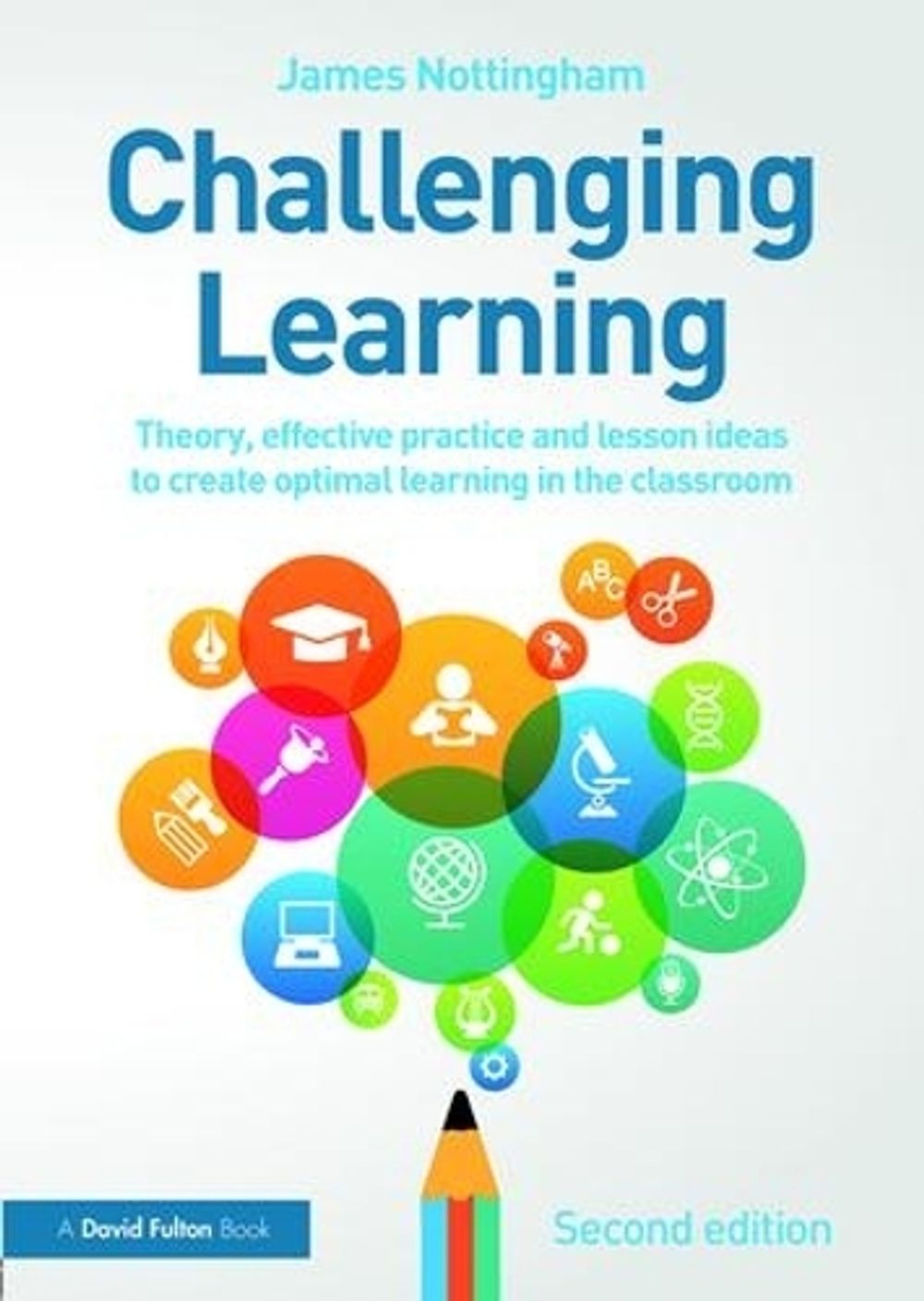 Challenging Learning, 2nd Edition by James Nottingham, Paperback ...