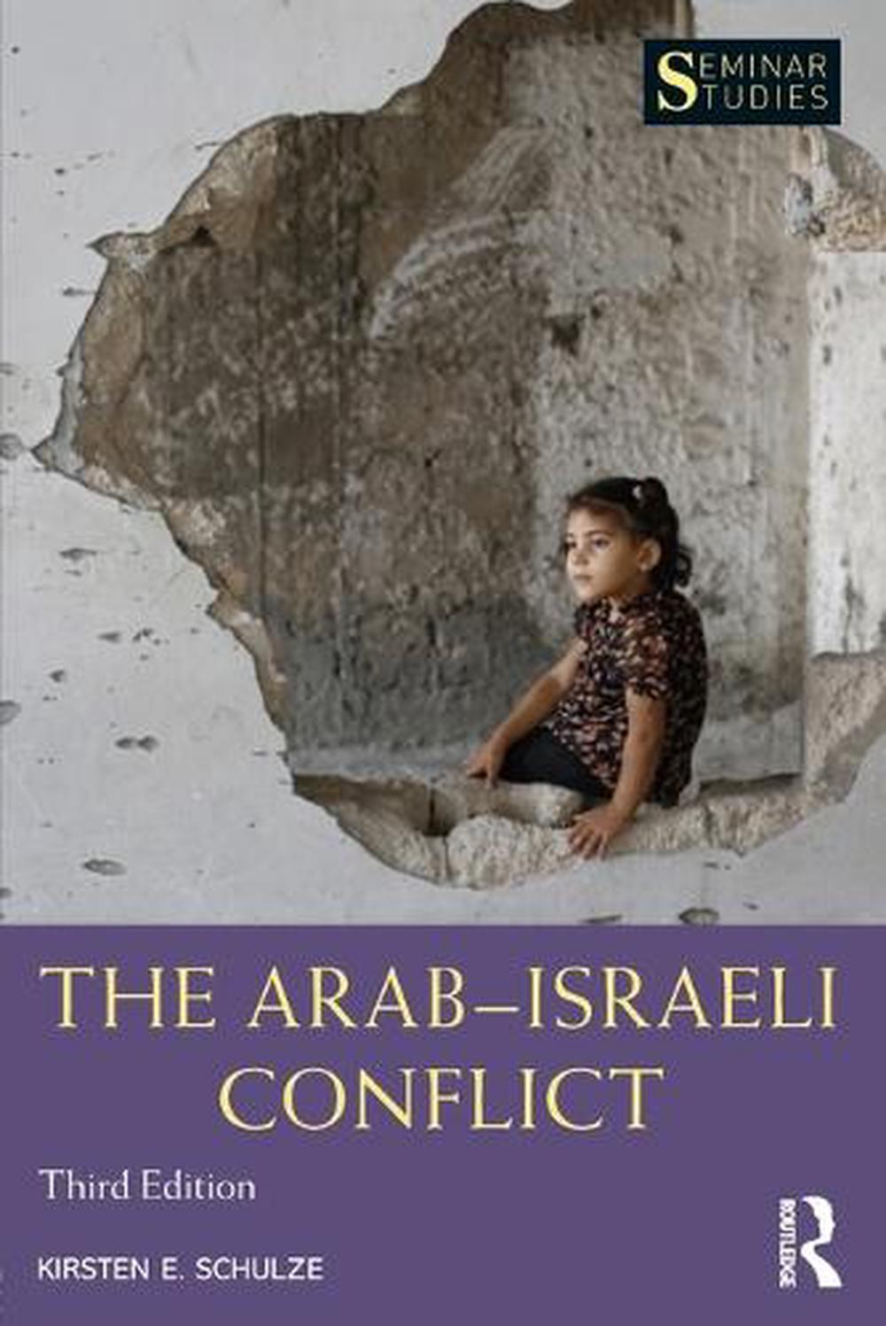 The Arab-Israeli Conflict, 3rd Edition by Kirsten E. Schulze, Paperback ...