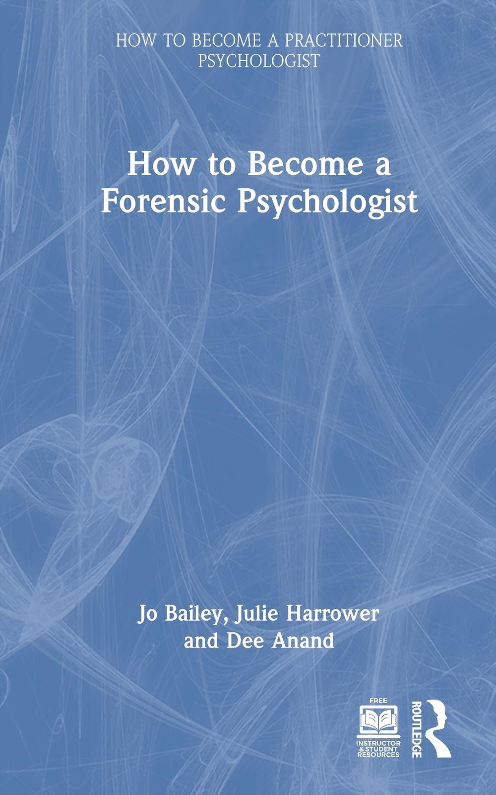 How to Become a Forensic Psychologist, 9781138938144
